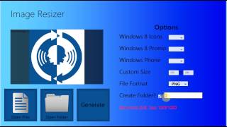 Developers Image Resizer Tool & Icon Generator (Windows 8 Apps)