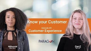 Episode 3 - Know your customer | Gen Z and Millennial Talk Customer Experience