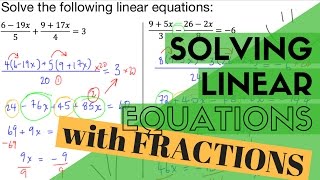 SOLVING: Linear Equations Involving Fractions