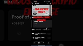 Blum New Task Added || Choosing a Crypto Exchange #crypto #blum #paws #airdrop #shorts #viralvideo