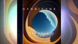 Harricane - Far From Home