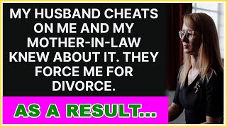 My mother-in-law, who supports my husband's disloyal wife, is insisting that I divorce her.