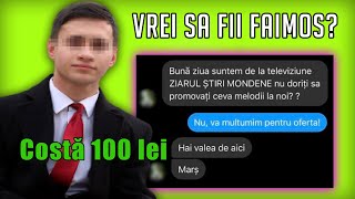 Vrei să fii FAIMOS? Costă 100 lei