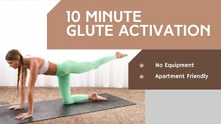 10min Glute Activation - No Equipment & Apartment Friendly