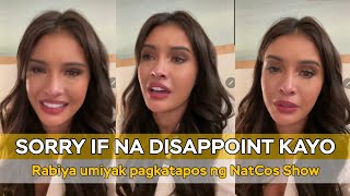 RABIYA NAG SORRY || Naiyak pagkatapos ng National Costume Show