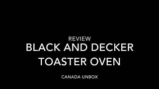 Review: Black & Decker TO4314SSD Toaster Oven