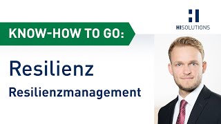 Know-how to go – Resilienz: Resilienzmanagement vs. Integrierte Managementsysteme