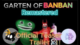 Garten Of Banban Remastered - Official Teaser Trailer 2