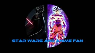 Star Wars and Anime Fan Opening Logo #Starwarsandanimefan