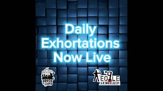 August 28th Exhortation (Special)