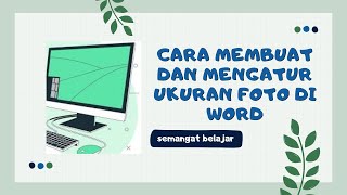 CARA MUDAH MEMBUAT DAN MENGATUR UKURAN FOTO DI WORD tutorial edit ukuran foto formal untuk kerja