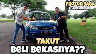 PROTON SAGA FLX ‼️SEDAN MURAH TAPI TAKUT BELI BEKASNYA❓