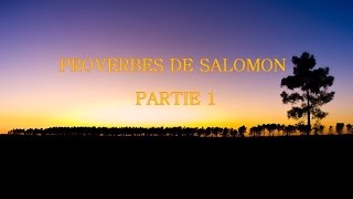 Proverbes de Salomon partie 1