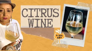 Citrus Wine 2021 || 9.18% ABV || घर पर साइट्रस वाइन कैसे बनाएं