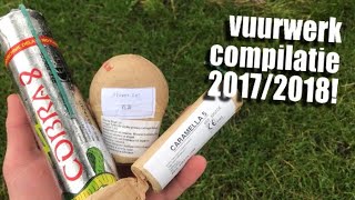 VUURWERK COMPILATIE 2017/2018 | OUD & NIEUW