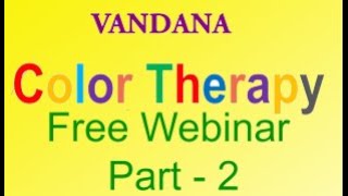 Color Therapy Webinar Part 2 | Dharma Numerology