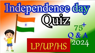 Quiz on Independence day quiz 2024 english August 15 independence day quiz in English 2024