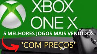 5 Melhores Jogos Mais Vendidos Para XBOX  ONE - Com Preços