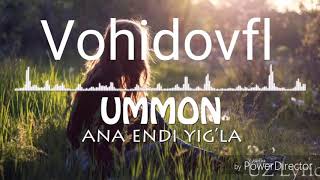 Ummon - Ana endi yigla | Уммон - Ана енди йигла