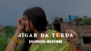 Jigar Da Tukda Lofi  [Slowed Reverb] - Ranveer Singh || Kumar_MT 🎧