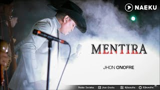 Mentira - Jhon Onofre