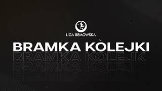 Najładniejsza bramka 5. kolejki | Wiosna 2024 | Liga Bemowska