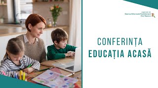 De la mama la mama - Conferinta Educatia Acasa