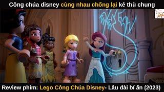 Review phim| Lego Công Chúa Disney- Lâu đài bí ẩn (2023) | Gâu Review