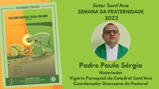 Semana da Fraternidade 2022 - Fraternidade e Educação