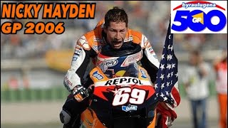 GP 06 NICKY HAYDEN REPORTS byraulugena