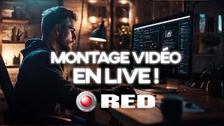 Montage Vidéo en LIVE | Red Digital Camera