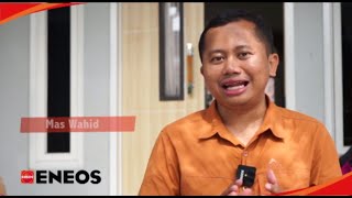 [Q&A ENEOS] ENEOS x Mas Wahid