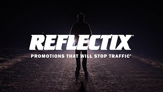 Reflectix® | Be Seen. Be Safe.™