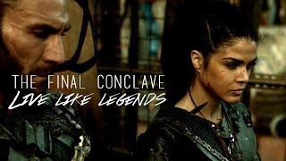 ►The Final Conclave || The 100 [Live like legends]