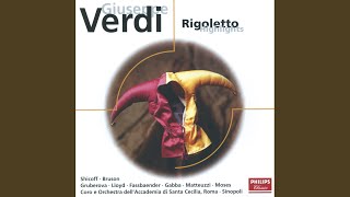 Verdi: Rigoletto / Act 2: "Sì, vendetta"