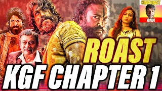 KGF CHAPTER 1: THE ROAST