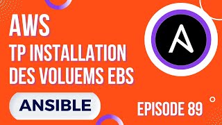 ANSIBLE - 89. AWS : INSTALLATION DE VOLUME EBS ET DE MARIADB