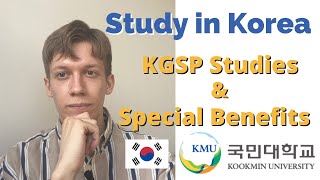 Global Korea Scholarship (KGSP/GKS): Kookmin University Majors and Special Benefits! #kgsp #gks