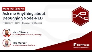 Ask Me Anything about Debugging Node-RED (May Edition)