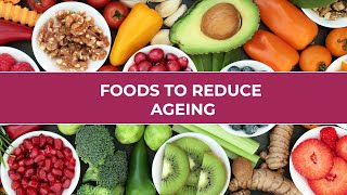 Best Foods To Reduce Ageing | Healthie Genie