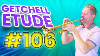 Performance and Commentary: Getchell Etude #106 (Arkansas All-State Etudes for Trumpet, Set 3)