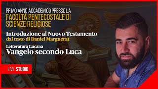 Introduzione al Nuovo Testamento: Il Vangelo secondo Luca. 🔴 LIVE STUDIO - parte 1