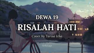 RISALAH HATI - DEWA19   II   Cover byTarisa Icha