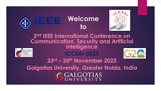 2nd INTERNATIONAL CONFERENCE ON COMMUNICATION, SECURITY, AND ARTIFICIAL INTELLIGENCE ICCSAI-2023