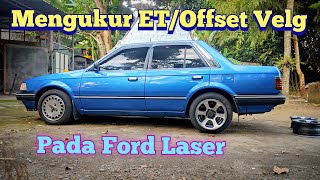 Mengukur Offset Velg Ford Laser