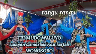 rangu rangu tri muda waluyo kasiyan damarkasiyan kertek