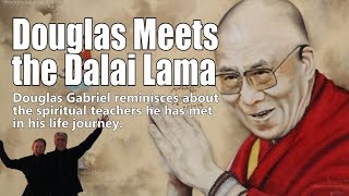 Douglas Gabriel meets the Dalai Lama