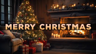 Wish You a Merry Christmas ❄ Christmas Music Ambience ❄ Happy Christmas Jazz Songs 2024