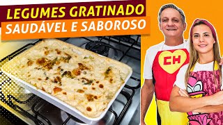 RECEITA DE LEGUMES GRATINADO| SAUDÁVEL E SABOROSO|ECONÔMICO| Receitas de pai e filha