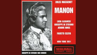 Manon, Act III: Bravo, mon cher